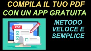 Compilare e Firmare un PDF senza stamparlo con un app gratuita  Guida Completa [upl. by Etra]