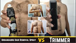 Urbangabru Hair Removal Spray VS Trimmer detail comparison and review Red rushes on skin [upl. by Steel]