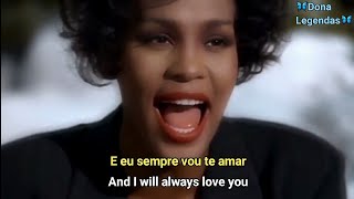 Whitney Houston  I Will Always Love You TraduçãoLegendado [upl. by Edee]