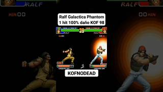 Ralf Galactica Phantom vs Ralf KOF 98 kofnodead kof kof98 arcade shorts arcadegames [upl. by Anirbus]