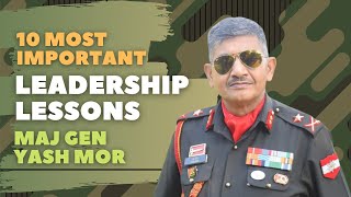 Most Important Leadership Lessons By Maj Gen Yash Mor leadershiplessons majgenyashmor [upl. by Nireil]