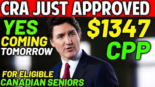 CRA JUST APPROVED  1347 PER MONTH INCREASING IN CPP PAYMENTS  FOR CANADIAN SENIORS [upl. by Derril]