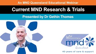 Current MND Research and Trials Webinar [upl. by Marchal]