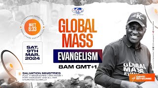 Global Mass Evangelism  Saturday 9th March 2024 [upl. by Jea]