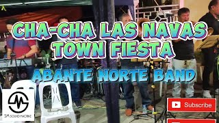 VIRAL CHACHA ORCHESTRA ABANTE NORTE BAND LAS NAVAS TOWN FIESTA 2024 💯💯 [upl. by Jami]