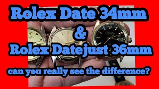 Rolex Date 34mn vs Rolex Datejust 36mm can you really see the difference [upl. by Eluj]