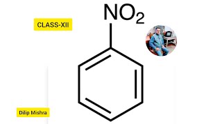 Nitrobenzene CLASSXII2025Dilip Mishra [upl. by Nileuqcaj]