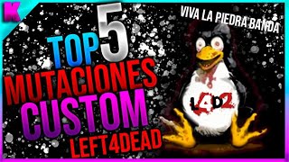 LAS 4 MEJORES MUTACIONES CUSTOM PARA LEFT 4 DEAD 2 [upl. by Balf747]