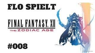 Lets Play FINAL FANTASY Ⅻ THE ZODIAC AGE 008 DER SEITENGRAT [upl. by Kari]