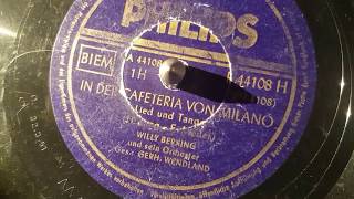 Gerhard wendland  in der cafeteria von milano  78 rpm [upl. by Moguel942]