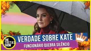 CHOCANTE VERDADE SOBRE A SAÚDE DE KATE MIDDLETON RELATADA POR FUNCIONÁRIO DE DENTRO DO CASTELO [upl. by Denney3]