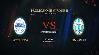 7giornata AZZURRAUNION 91 20 [upl. by Llemor]