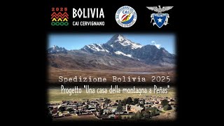 Spedizione BOLIVIA 2025 Alpinismo Solidarietà e Sostenibilità [upl. by Kerad]