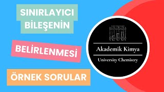 Sınırlayıcı Bileşenin Belirlenmesi Örnek Sorular  Determining the Limiting Reactant Exercise [upl. by Narbig189]