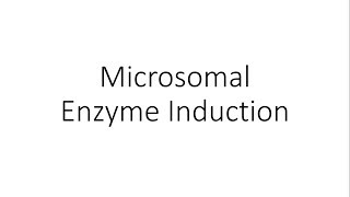 Microsomal Enzyme Induction  Pharmacology [upl. by Nickolas436]