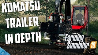 Farming Simulator 19 FS 19 Komatsu Trailer in depth [upl. by Gass]