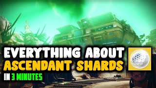 Destiny 2  Everything About quotAscendant Shardsquot How To Get Shards amp Use Them [upl. by Etz]