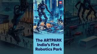 The ARTPARK India’s First Robotics Park [upl. by Emanuele]