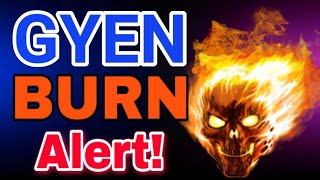 GYEN Burn Alert Make Profit  GYEN Price Prediction  GYEN Token News Today [upl. by Vikky]