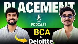 How a BCA Student Placed at DELOITTE  BCA TO DELOITTE  tier 3 Fresher Placement 2024 [upl. by Ingra]