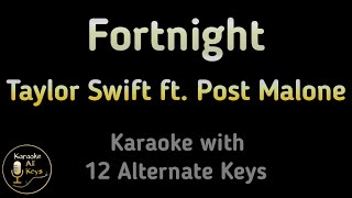 Taylor Swift ft Post Malone  Fortnight Karaoke Instrumental Lower Higher Male Female Original Key [upl. by Aihselat]