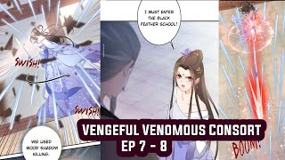 Vengeful Venomous Consort  Ep 7  8  Eng MangaComic [upl. by Yetak498]