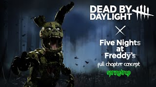 springtrap in dbd full chapter concept [upl. by Noynek441]