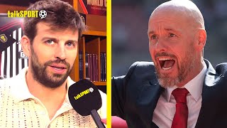 Gerard Pique BELIEVES Man UTD Need To Make A Decision NOW On Whether To BACK Ten Hag Or Not 👀😬 [upl. by Sarazen215]