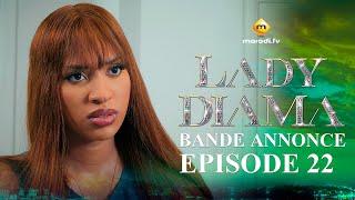 Série  Lady Diama  Saison 1  Épisode 22  Bande Annonce [upl. by Airretnahs]