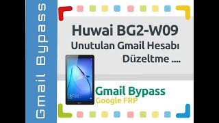 Huwai BG2W09 FRP Google Hesabı Sıfırlama  Bypass [upl. by Schaffel]