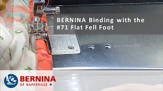 BERNINA Binding Foot 71 [upl. by Lamraj245]