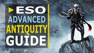 ESO Advanced Antiquities Guide  BEST way to ExcavateScry amp Level [upl. by Habeh]