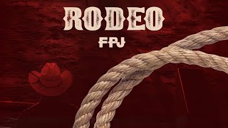 FPJ  RODEO [upl. by Lezti53]