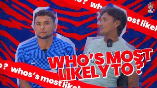 WHOS MOST LIKELY EPISODE 3  AIDIL ZAFUAN amp FARIZAL MARLIAS [upl. by Katee]