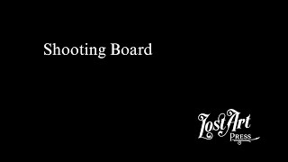 Shooting Board [upl. by Enrobialc]