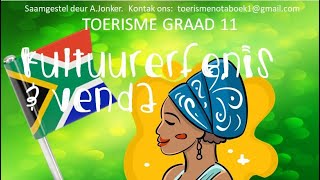 GR 11TOERISME INLEIDING TOT KULTUURERFENIS EN VENDA KULTUUR [upl. by Delcina743]