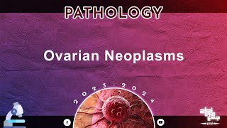 L5 Tut 2  Ovarian Neoplasms  Pathology [upl. by Marjy]