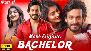 Most Eligible Bachelor Full Movie In Hindi  Akhil Akkineni Pooja Hegde  Goldmines Facts amp Review [upl. by Asiralc]