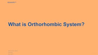 What is Orthorhombic System [upl. by Malas]