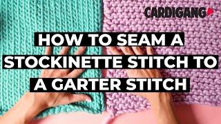 How to sew a stockinette stitch panel to a garter stitch panel  Learn how to knit with Cardigang [upl. by Leuname]