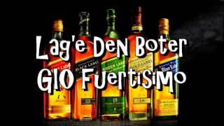 Lage Den boter  GIO Fuertisimo [upl. by Atiugal]