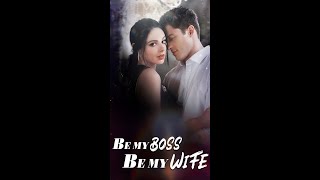 Be my boss be my wife [upl. by Oshinski]