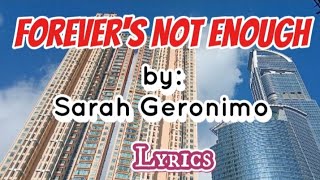 Forevers Not Enought by Sarah GeronimoLyrics [upl. by Egwan892]