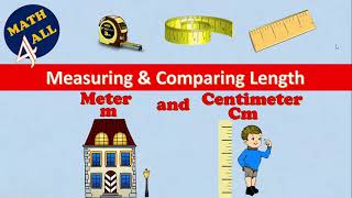 Measuring and Converting Lengths quotCentimeters and Metersquot  Math 4 all [upl. by Lindi]