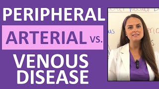 Peripheral Arterial Disease vs Peripheral Venous Disease PAD and PVD Nursing Symptoms [upl. by Maillliw]