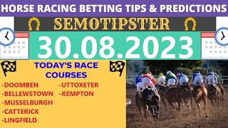 Horse Racing Tips Today 30082023Horse Racing PredictionsHorse Racing PicksHorse Racing Tips UK [upl. by Leima]