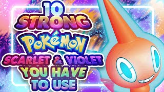 10 Strong Pokemon You NEED to Use in Scarlet and Violet [upl. by Chem]