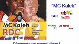 MC Kaleh  3x Mbwi [upl. by Niggem]