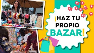 5 PASOS para crear TU PROPIO BAZAR  Do amp Donts  Te cuento cómo le hice para crear el mío [upl. by Habeh]