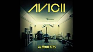 Avicii  Silhouettes Original Mix [upl. by Castra]